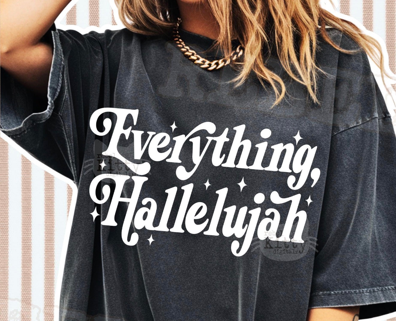 Everything Hallelujah